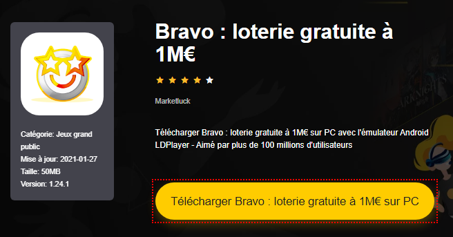 Installer Bravo : loterie gratuite à 1M€ sur PC 